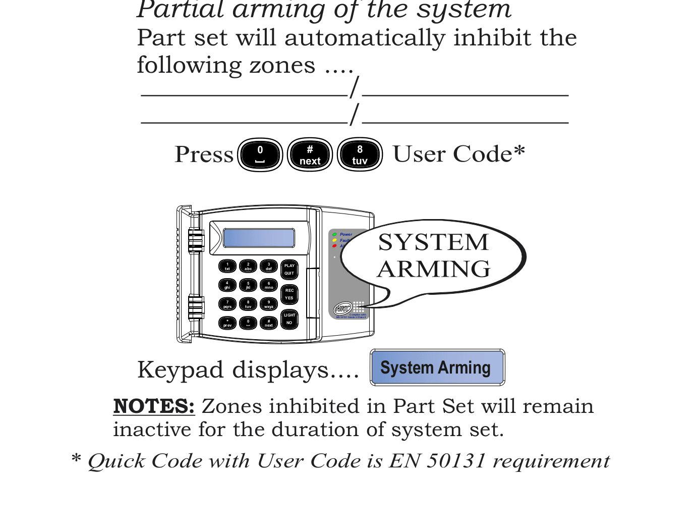Part Set B — press 0, hash, 8, then user code